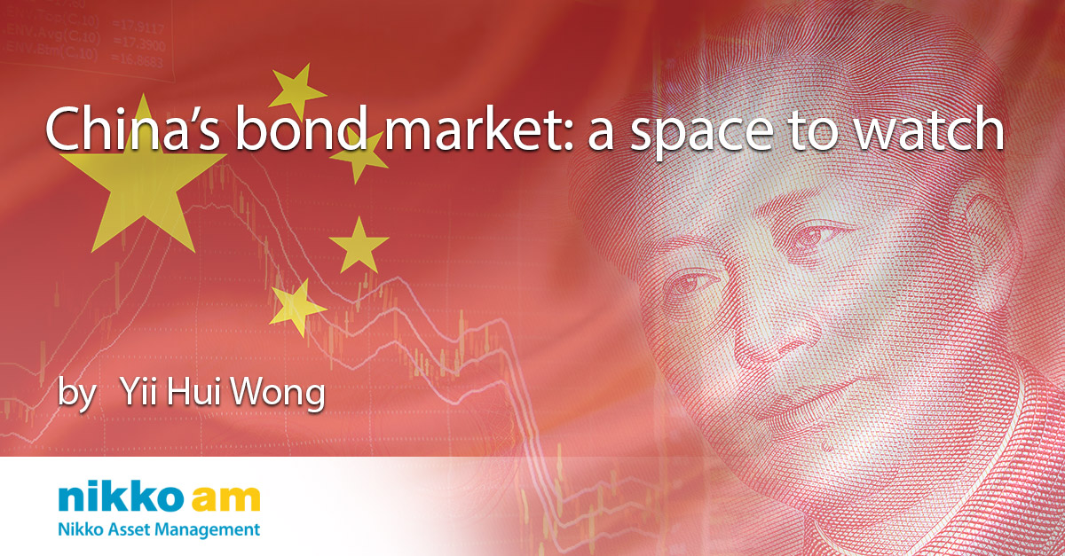 China’s Bond Market: A Space To Watch | Nikko AM Insights